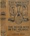 [Gutenberg 44846] • The Motor Boys on the Atlantic; or, The Mystery of the Lighthouse